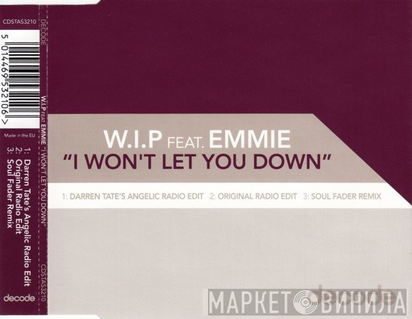 Work In Progress, Emmie - I Won't Let You Down