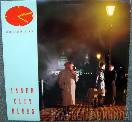 Working Week  - Inner City Blues