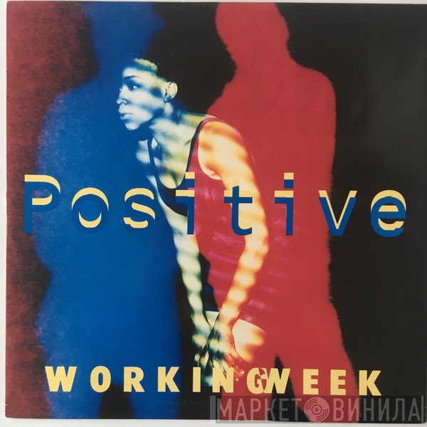 Working Week  - Positive