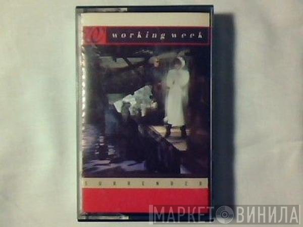 Working Week  - Surrender