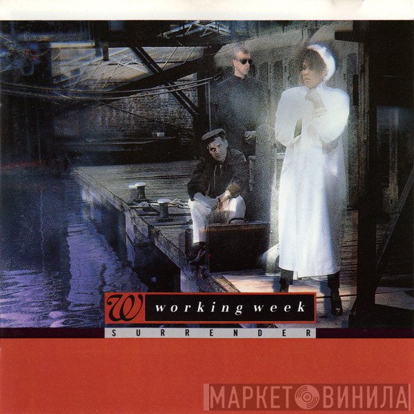 Working Week  - Surrender