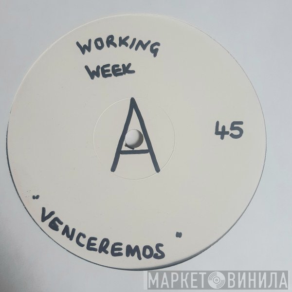 Working Week - Venceremos (We Will Win)