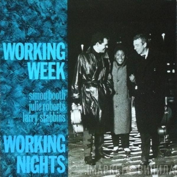 Working Week - Working Nights