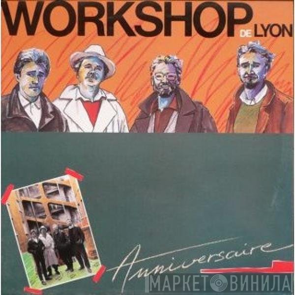 Workshop De Lyon - Anniversaire
