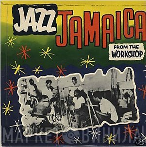 Workshop Musicians  - Jazz Jamaica