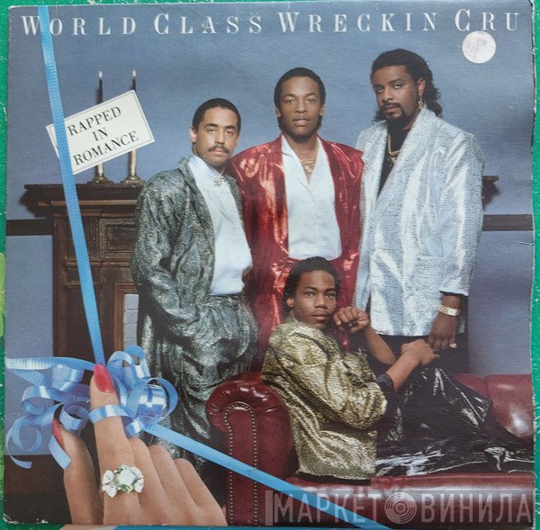 World Class Wreckin' Cru  - Rapped In Romance