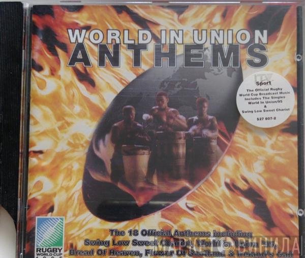  - World In Union: Anthems