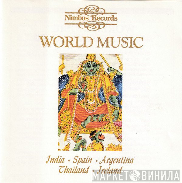  - World Music - India, Spain, Argentina, Thailand, Ireland