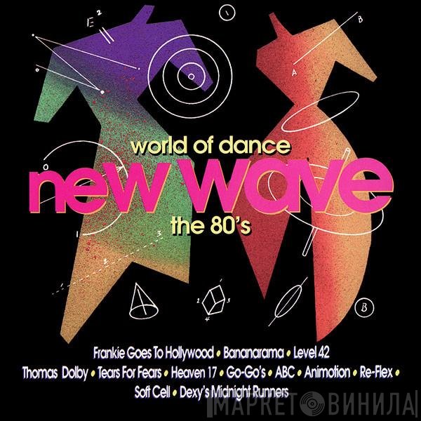  - World Of Dance - New Wave: The 80's