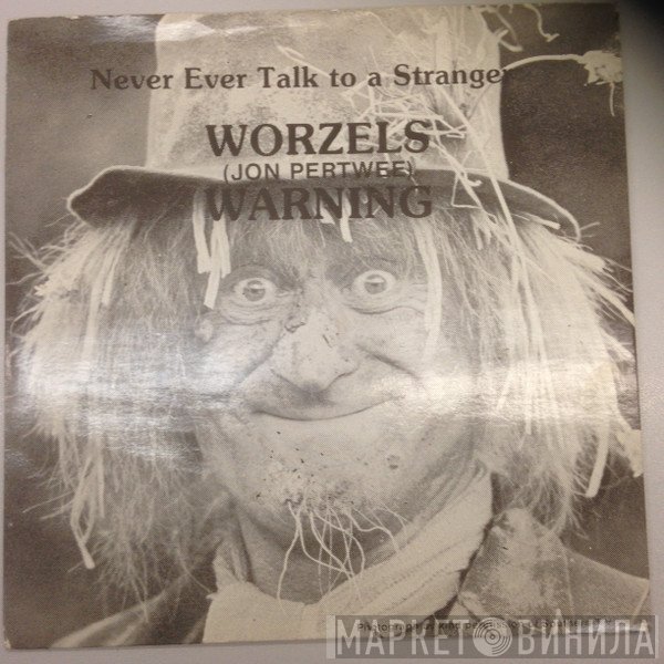Worzel Gummidge - Worzel's (Jon Pertwee) Warning