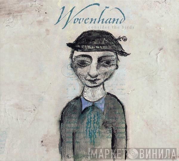 Woven Hand  - Consider The Birds