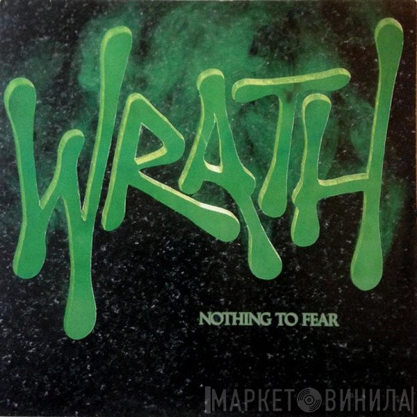 Wrath  - Nothing To Fear
