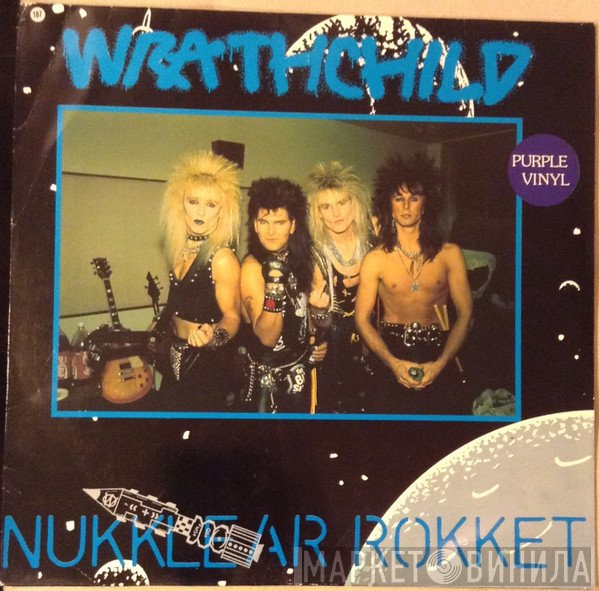 Wrathchild  - Nukklear Rokket