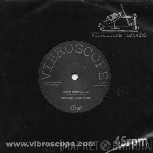 Wreckless Eric - Sweet Jane / Continuity Girl