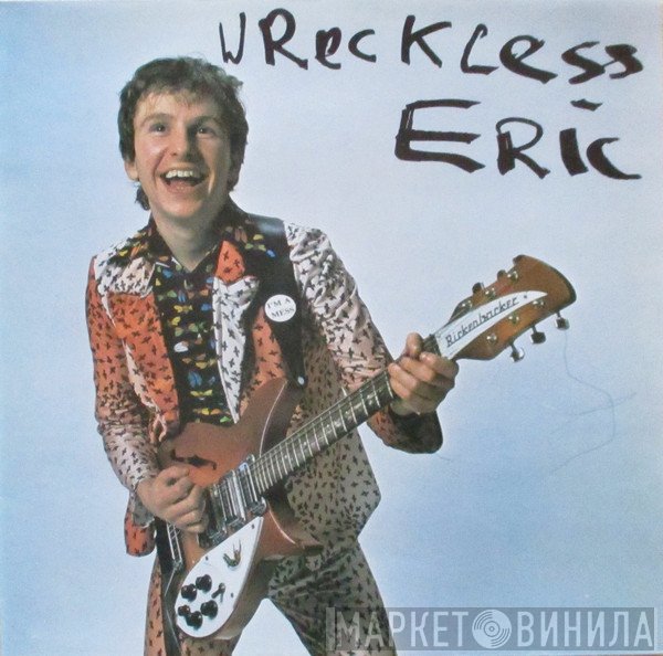 Wreckless Eric  - Wreckless Eric