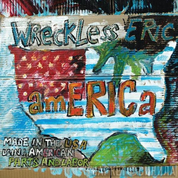 Wreckless Eric  - amERICa