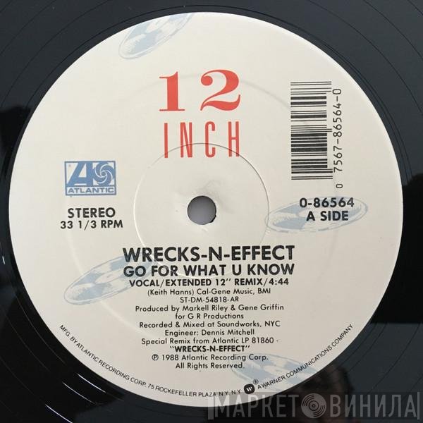 Wrecks-N-Effect - Go For What U Know