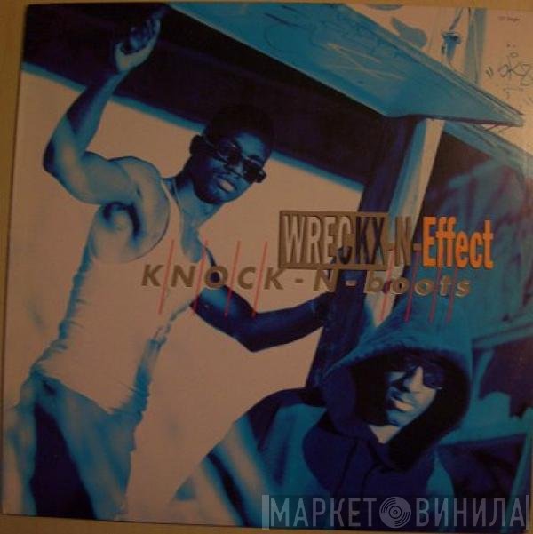 Wrecks-N-Effect - Knock-N-Boots
