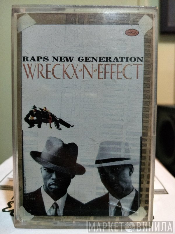 Wrecks-N-Effect  - Raps New Generation