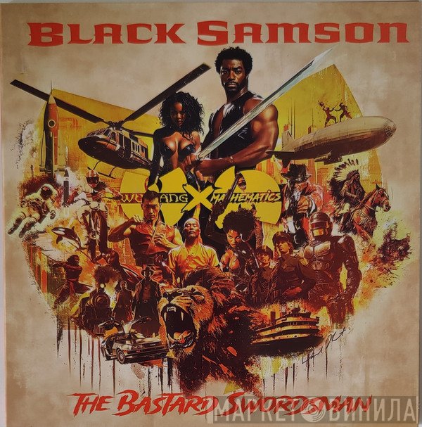 Wu-Tang Clan, Allah Mathematics - Black Samson, The Bastard Swordsman