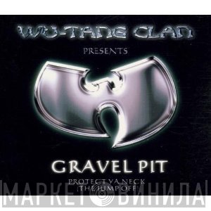 Wu-Tang Clan - Gravel Pit