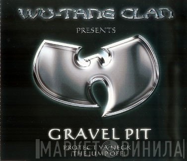 Wu-Tang Clan - Gravel Pit