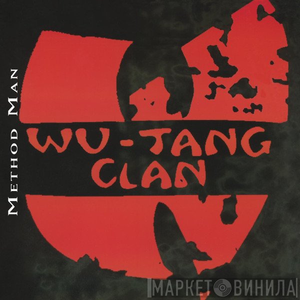 Wu-Tang Clan  - Method Man