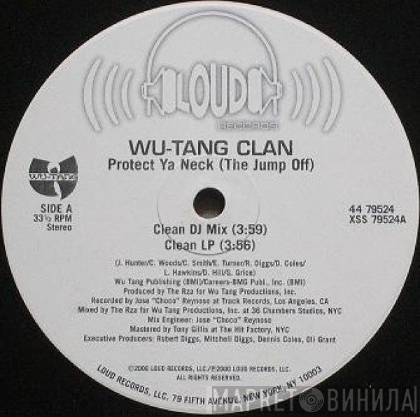 Wu-Tang Clan - Protect Ya Neck (The Jump Off)
