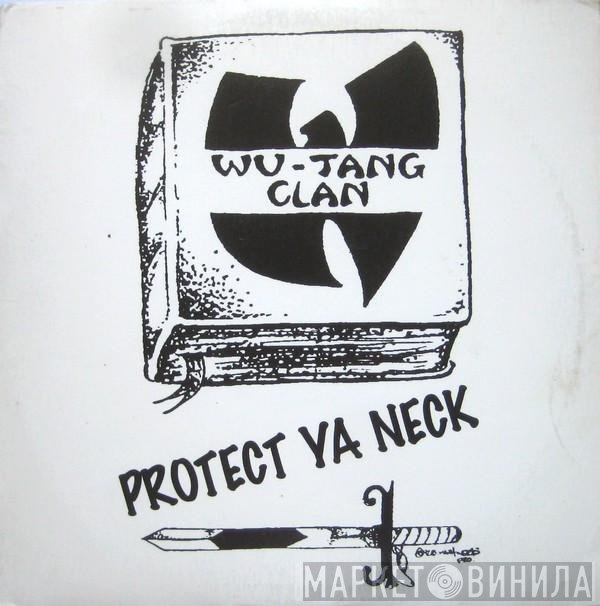 Wu-Tang Clan - Protect Ya Neck