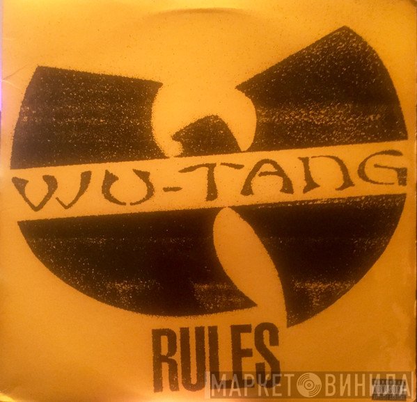 Wu-Tang Clan - Rules / In The Hood
