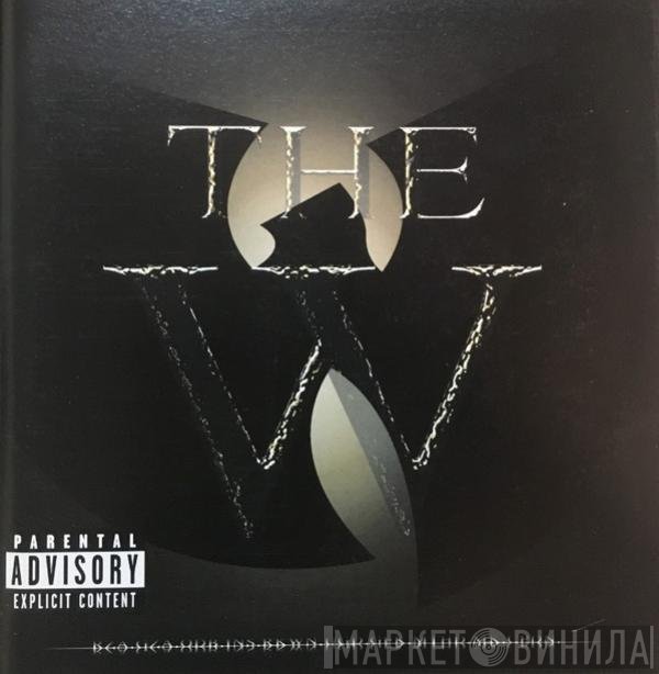 Wu-Tang Clan  - The W