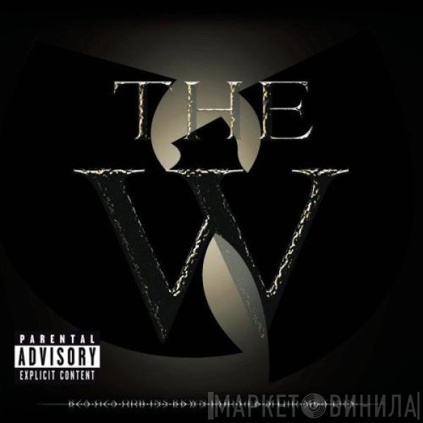 Wu-Tang Clan  - The W