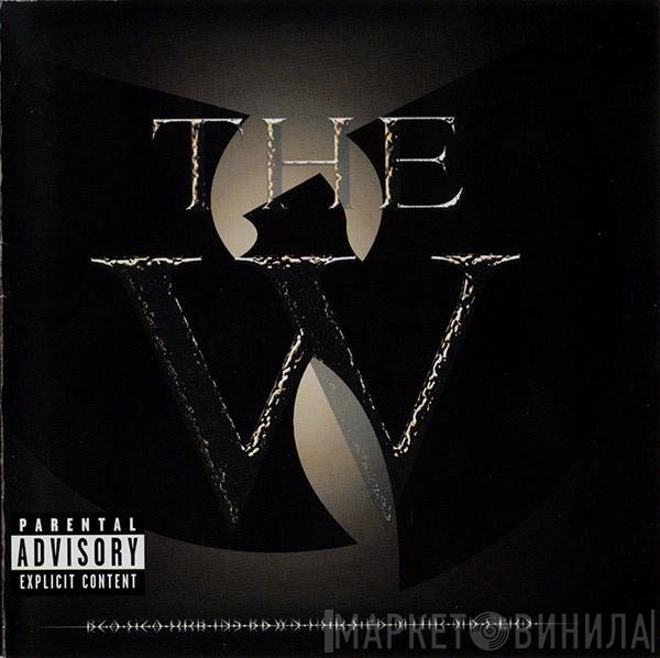 Wu-Tang Clan  - The W