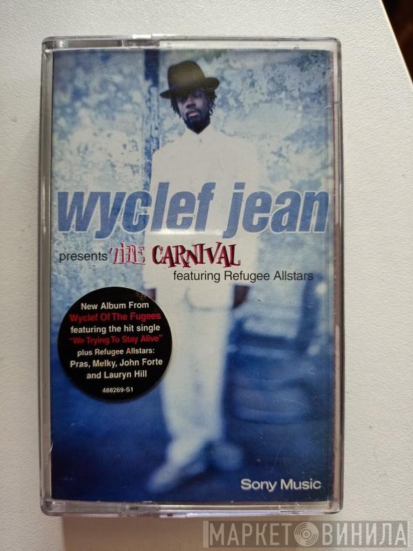 Wyclef Jean Featuring Refugee Camp All Stars  - The Carnival