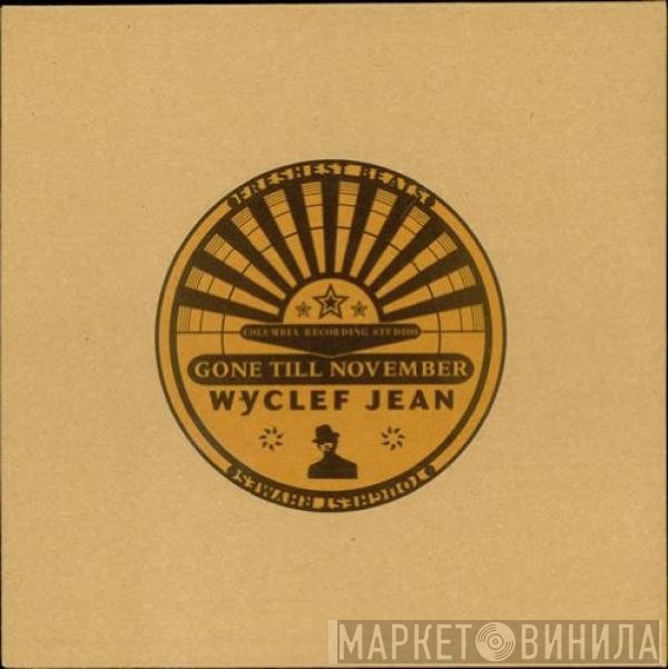 Wyclef Jean - Gone Till November