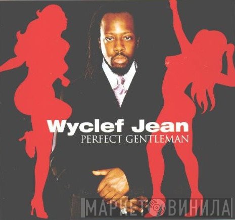 Wyclef Jean - Perfect Gentleman