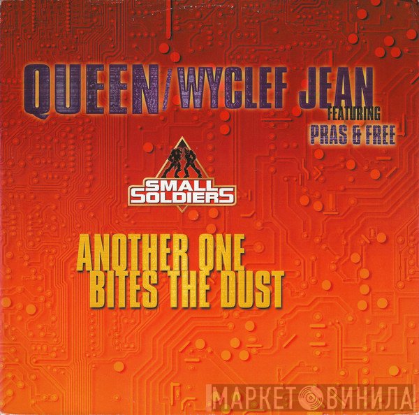 Wyclef Jean, Queen, Free , Pras Michel - Another One Bites The Dust
