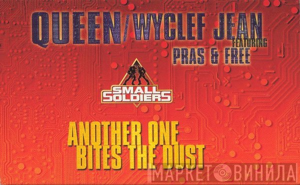 Wyclef Jean, Queen, Free , Pras Michel - Another One Bites The Dust
