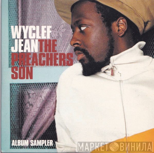 Wyclef Jean - The Preacher's Son
