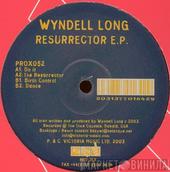 Wyndell Long - Resurrector E.P.