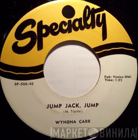 Wynona Carr - Jump Jack Jump! / Hurt Me