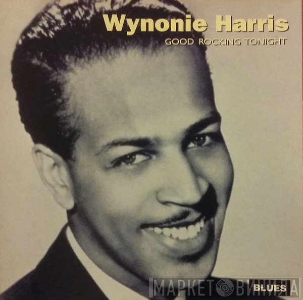 Wynonie Harris  - Good Rocking Tonight
