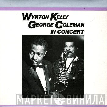 Wynton Kelly / George Coleman  - In Concert