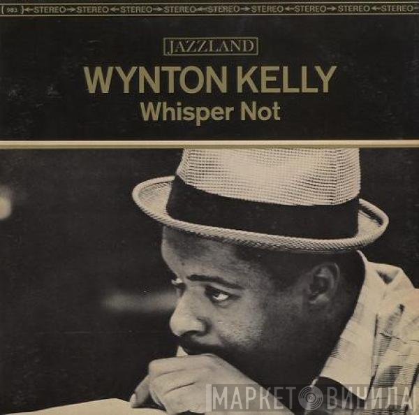 Wynton Kelly  - Whisper Not