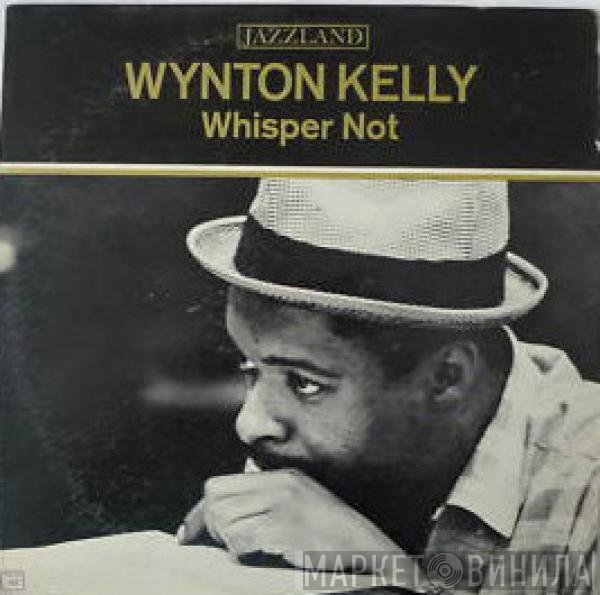 Wynton Kelly  - Whisper Not