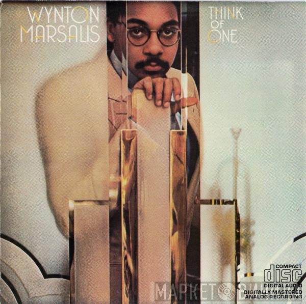 Wynton Marsalis  - Think Of One