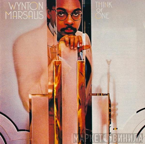 Wynton Marsalis  - Think Of One
