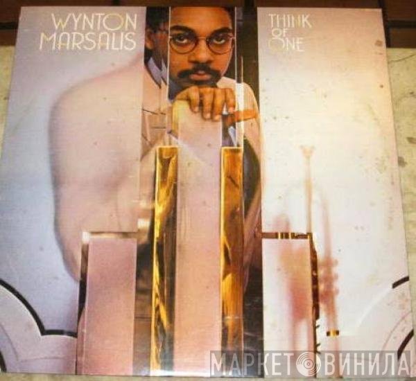 Wynton Marsalis  - Think Of One