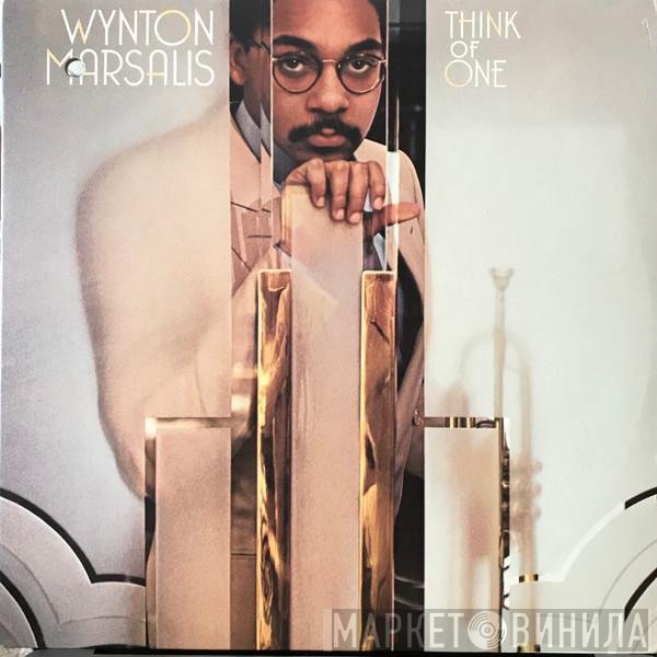 Wynton Marsalis  - Think Of One