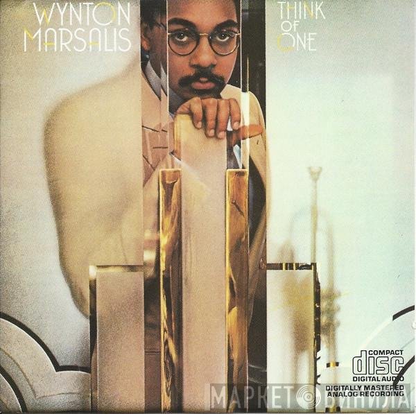 Wynton Marsalis  - Think Of One